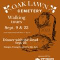 Oak Lawn Cemetery Dinner with the Dead